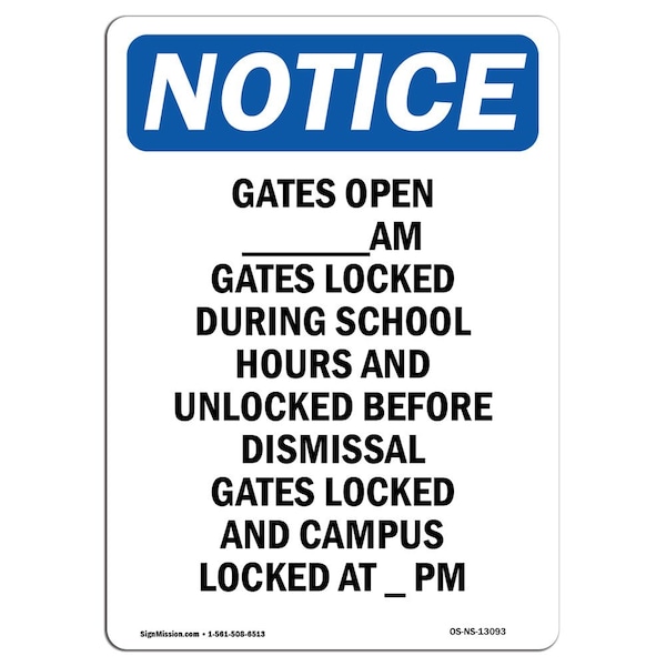 Safety Sign, OSHA Notice, 5" Height, Gates Open Am Gates Locked Sign, Portrait, 10PK